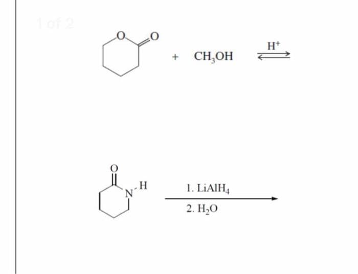 Tof 2
H+
+
CH,OH
1. LIAIH,
2. Н,О
