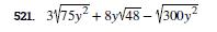 521. 3/75y? + 8yV48 – V300y?
