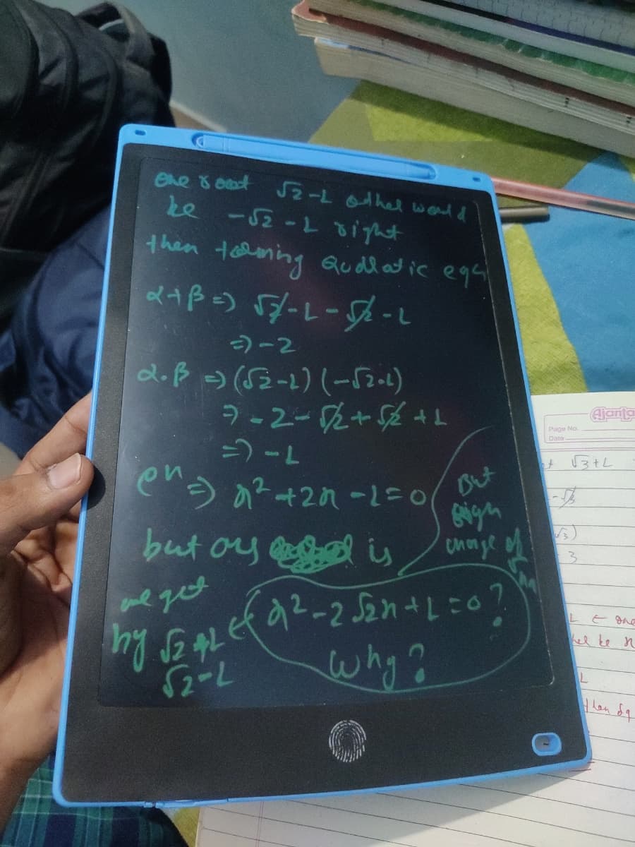 ene root 2-2 other world
ke -52-2 right
then torming Guolatic egg
2+3 = √1-1-5-2
=)-2
2.3 ) (2-2) (-√2-2)
7-2-√/2+5/2+L
=-L
en ²+2n-2=0(
Page No.
Date-
Ajanta
+ √3+L
But
but oy is
Bigh
change
3
meget
My √242692-2√21+1=0?
√2-L
L
E on
hel ke n
Why?
L
handg