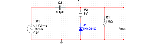 C2
V2
0.1pF
6V
R1
V1
1MQ
D1
14Vrms
60HZ
1N4001G
Vout
0°
