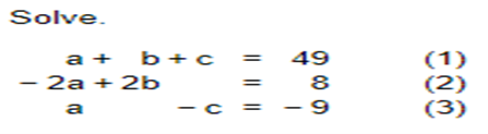 Solve.
b+c
a +
2a + 2b
a
-C
||
49
8
9
(1)
(2)
(3)