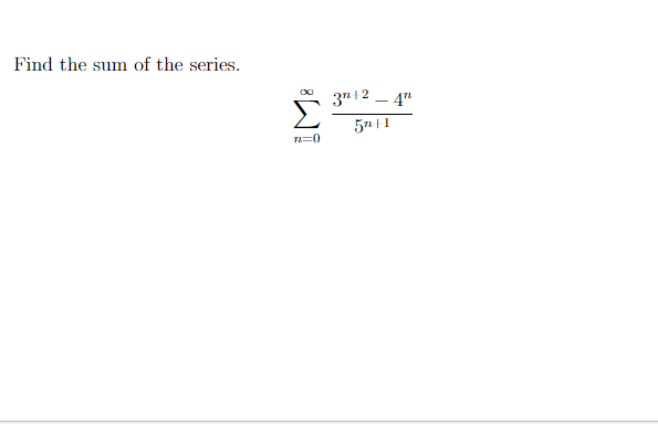 Find the sum of the series.
M8
3n+2_4"
5n+1