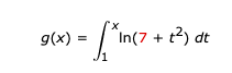 g(x) =
In(7 + t2) dt
