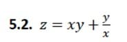 5.2. z = xy +2
