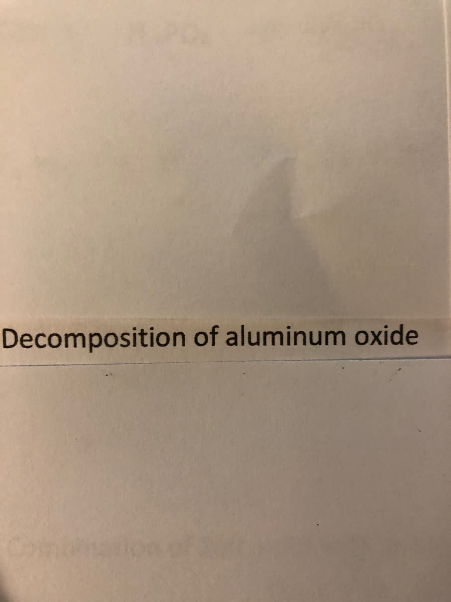 Decomposition of aluminum oxide
