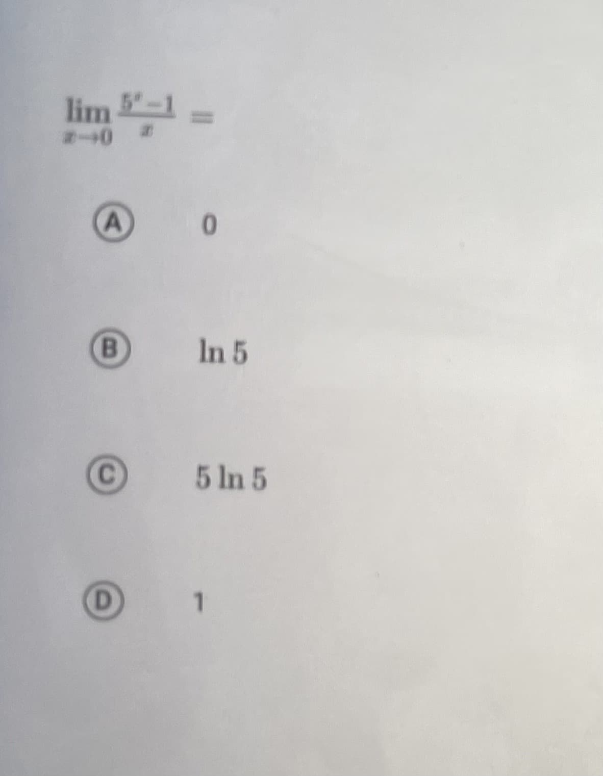 lim 5-1
2-0
A
B
C
D
0
In 5
5 In 5
1