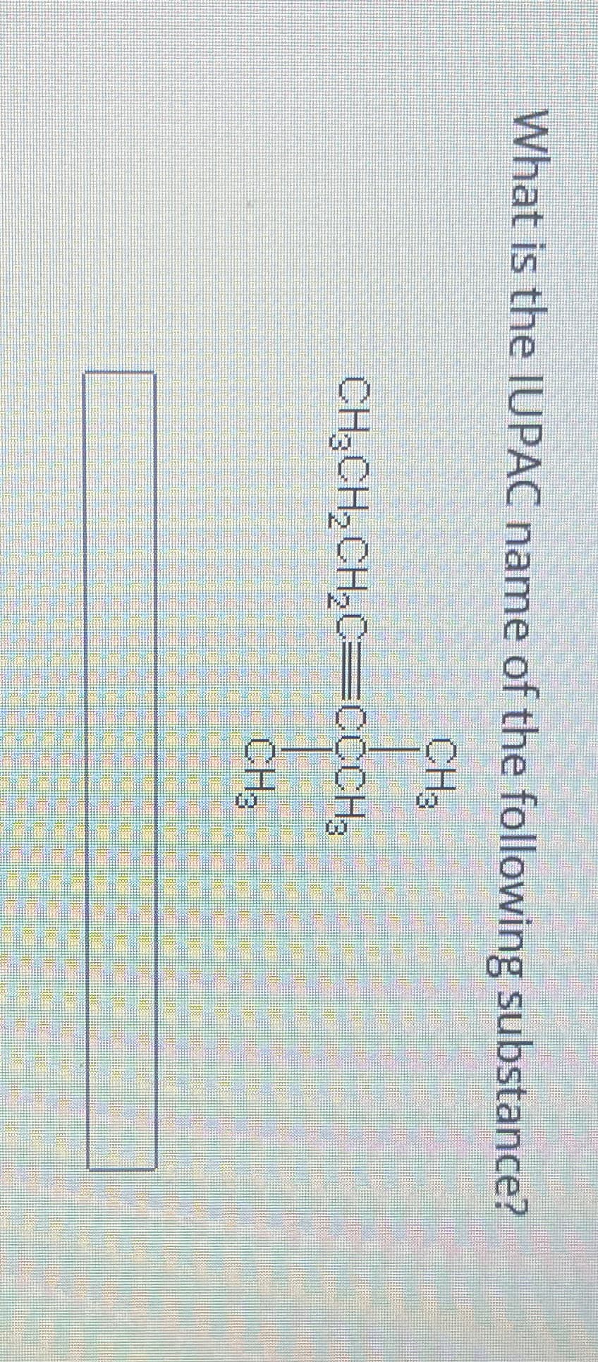 What is the IUPAC name of the following substance?
CH₂
CH₂CH₂CH₂C=CCCH₂
CH3