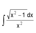 x² - 1 dx
2
2
X²