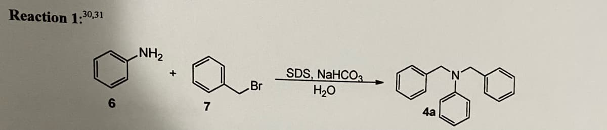 Reaction 1:3
.30,31
ZHN
SDS, NaHCO3
H20
Br
6.
7
4a
