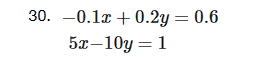 30. 0.1 +0.2y = 0.6
5x-10y = 1