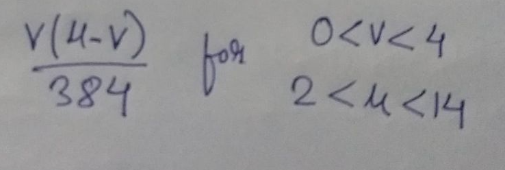 O<V<4
v(4-V)
for
384
2<んく14
