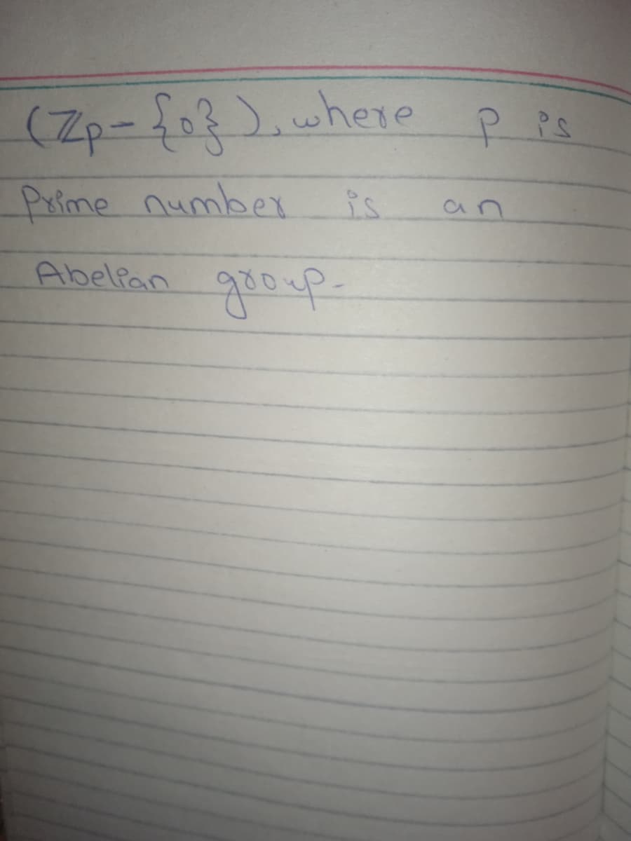 (Zp-f0?).where
लिoe oumben
o
is
an
Abelian
g20.f
gooup.
