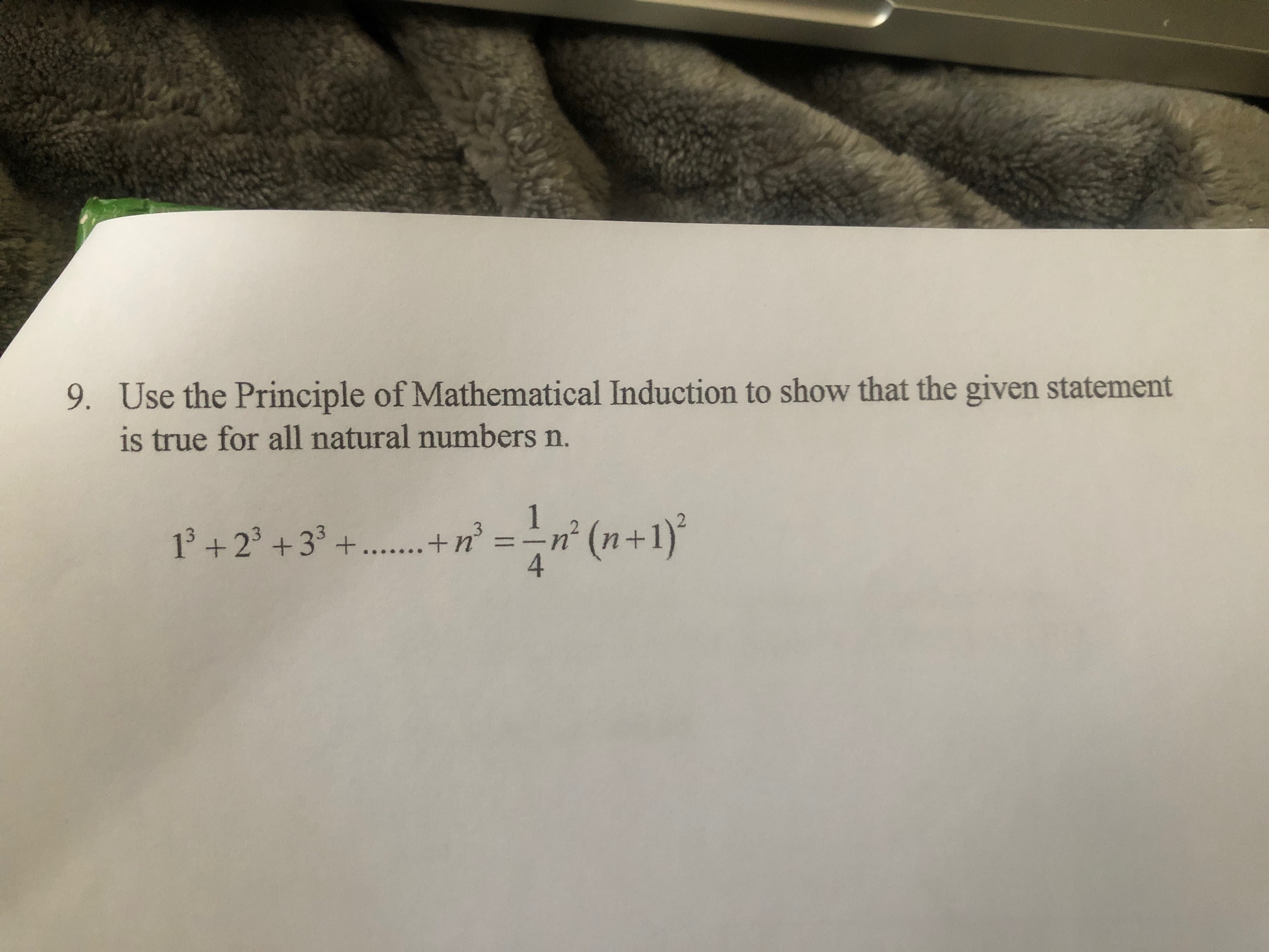 Use the Principle of Mathematical Induction to show that the given statement
is true for all natural numbers n.
l'+2' +3° +. + r =-n° (n+1)*
n° (n+1)°
4
%3D
