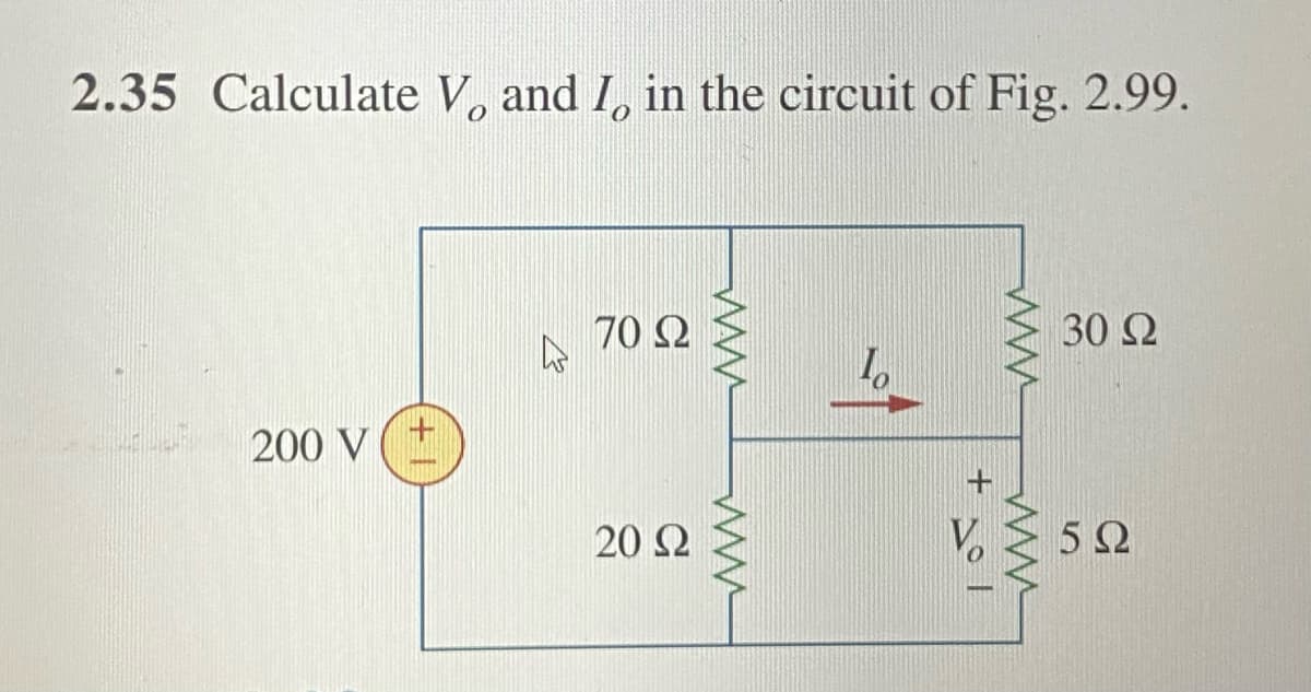 2.35 Calculate V, and I in the circuit of Fig. 2.99.
200 V
+1
70 Ω
20 Ω
ΜΑ
for
+ sol
30 Ω
5Ω