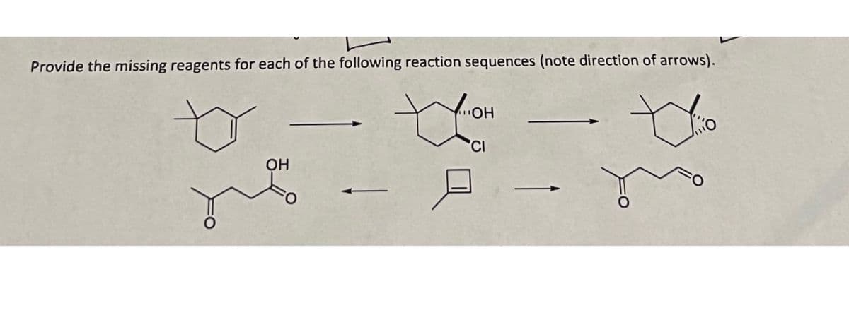 Provide the missing reagents for each of the following reaction sequences (note direction of arrows).
th
to
t
po
OH
OH
CI
A
O
FO