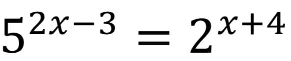 52x-3
2*+4
