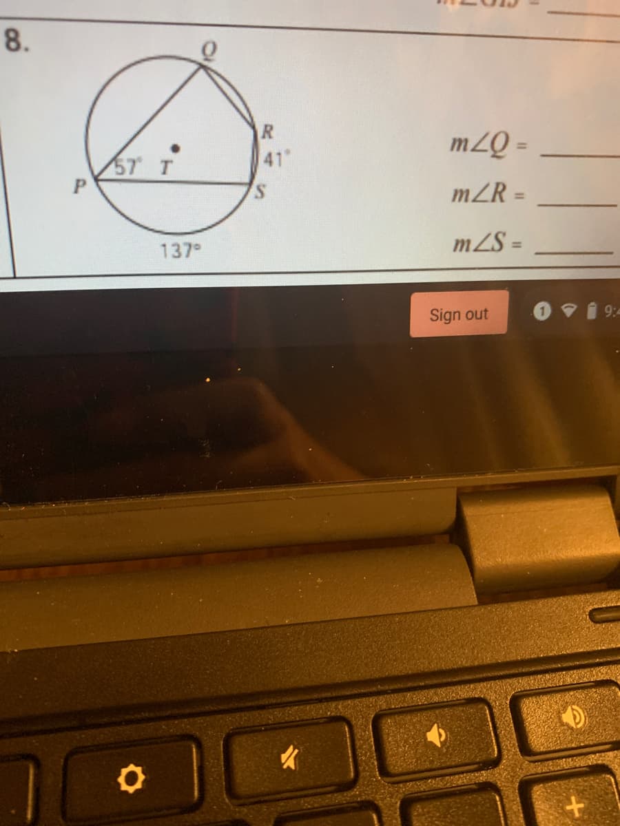 8.
R
41
= Õ7u
mZR =
%3D
57 T
%3D
137
mZS =
%3D
9:4
Sign out
