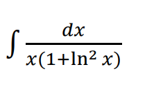 dx
x(1+ln² x)
