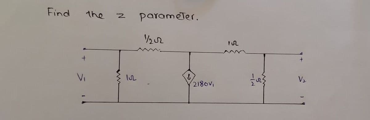 Find
the
parameter.
VI
V2
2180V
