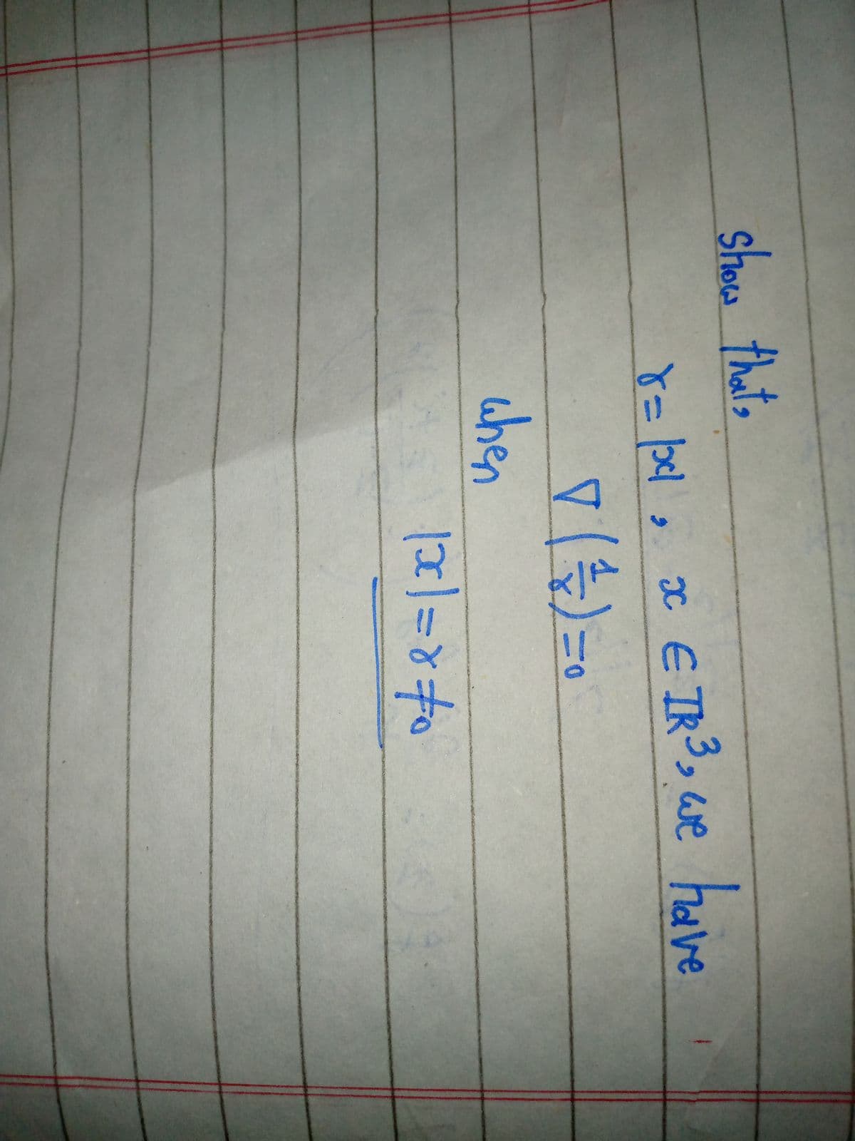 show that,
x= |x²₂ x € IR³, we have
1
when
1x1=870