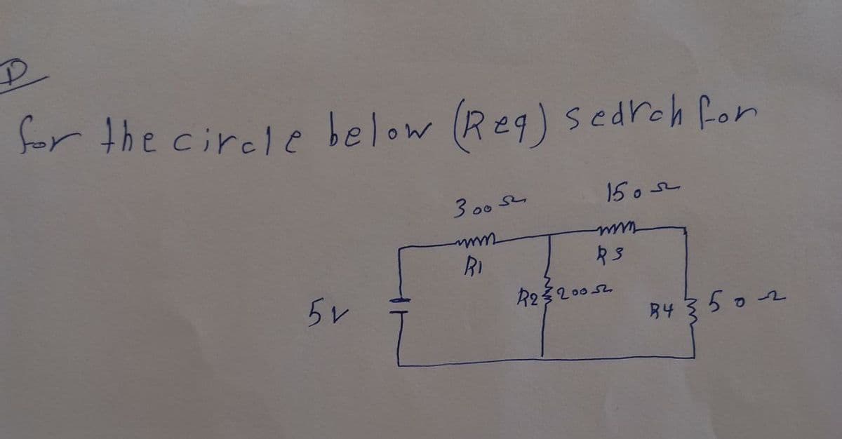 for the cirele below (Reg) sedrch fom
3 00 S
15o s
5V
R23200 s2
B4
502
