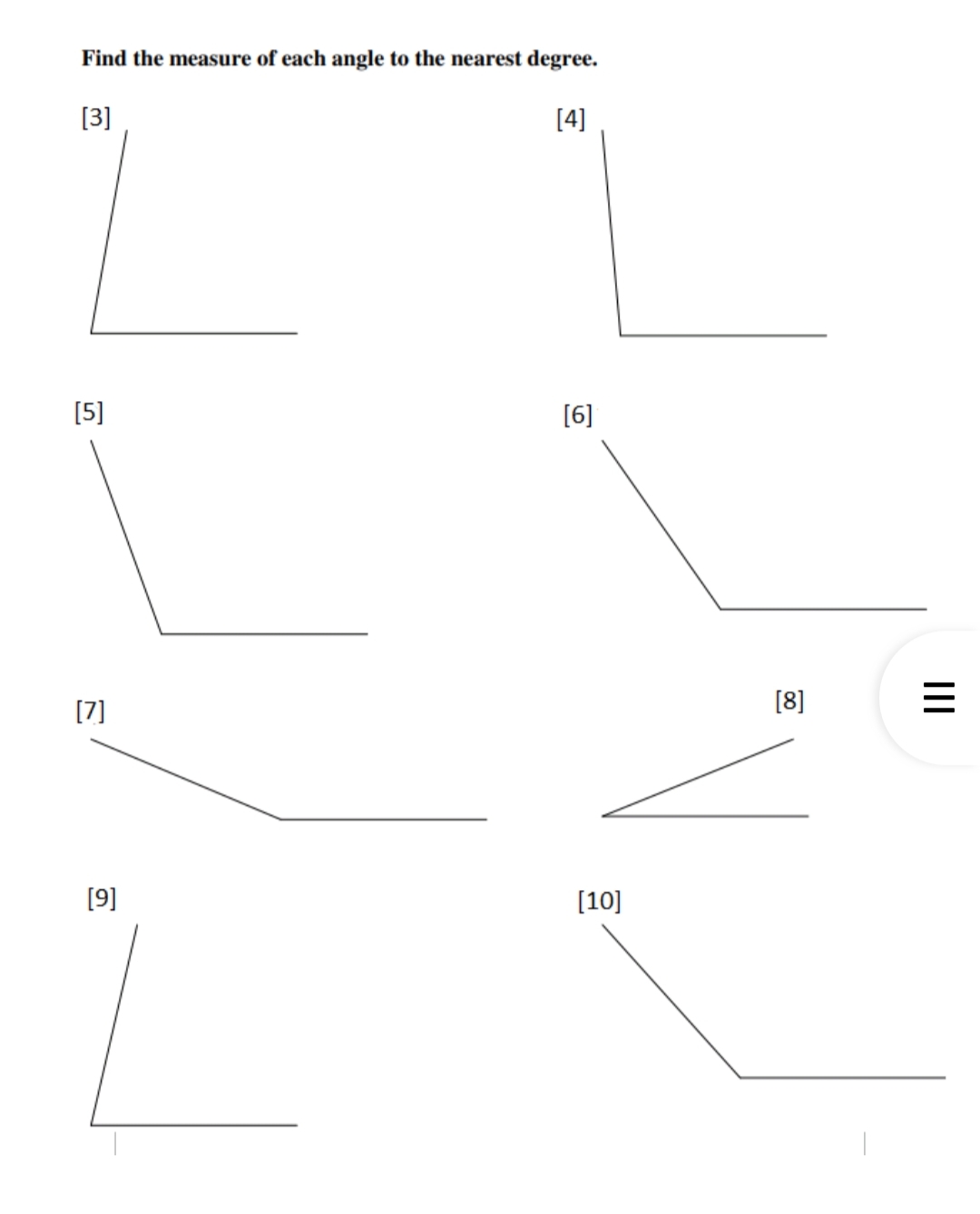 Find the measure of each angle to the nearest degree.
[3]
[4]
[5]
[7]
[9]
[6]
[10]
[8]
T
|||