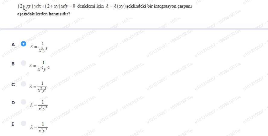 (21w) ydx+(2+y)xdy =0 denklemi için i = 2(xy) şeklindeki bir integrasyon çarpanı
aşağıdakilerden hangisidir?
007-1695
A
007-169
1
в
u101210007 - 1693619210
007-169
u1010007 - 16
u101210007 - 1693619210
007-1695
u101210007 - 1693619210
x*y
D
u101210007 - 1693619210
007-1693619210
u101210007 - 16
E
u101210007 - 1693619210
u101210007 - 1693619210
07-
u101210007 - 1693619210
u101210007 - 1693619210
u101210007
u101210007 - 1693619210
19210
u101210007 - 1693619210
u101210007 - 1693619210
19210
u101210007
u101210007 - 1693619210
19210
u101210007
19210
