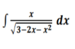 dx
V3-2x- x²
