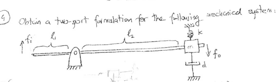 4
mechanical
Obtuin a two-port formulation for the following wecksricd system:
Ez
منے اہم
77777
d
& fo