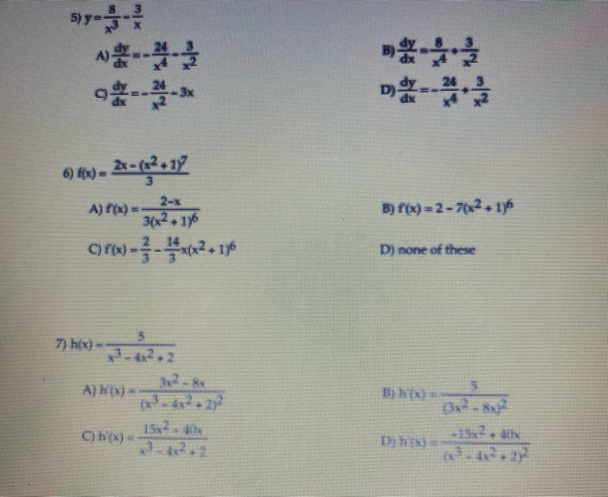 5) y=-=-=-
7) hx)
A) h(x)(4x²21²
152
199
C)(x)=
B) f(x)=2-7(x²+16
D) none of these
DIENS