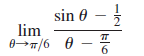 sin 0
lim
0/6
6
