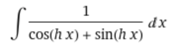 1
cos(h x) + sin(h x)
Sa
dx