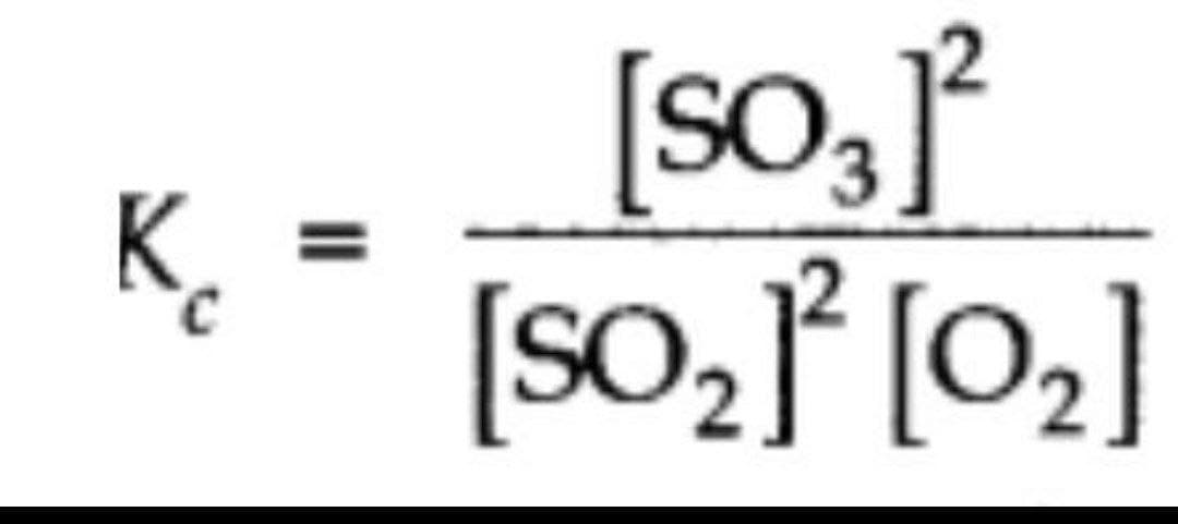 K₁
=
[SO3]²
[SO₂]² [0₂]