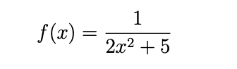 1
f (x)
||
2л2 + 5
