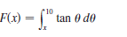 F(x) = ["
*10
tan 0 de
