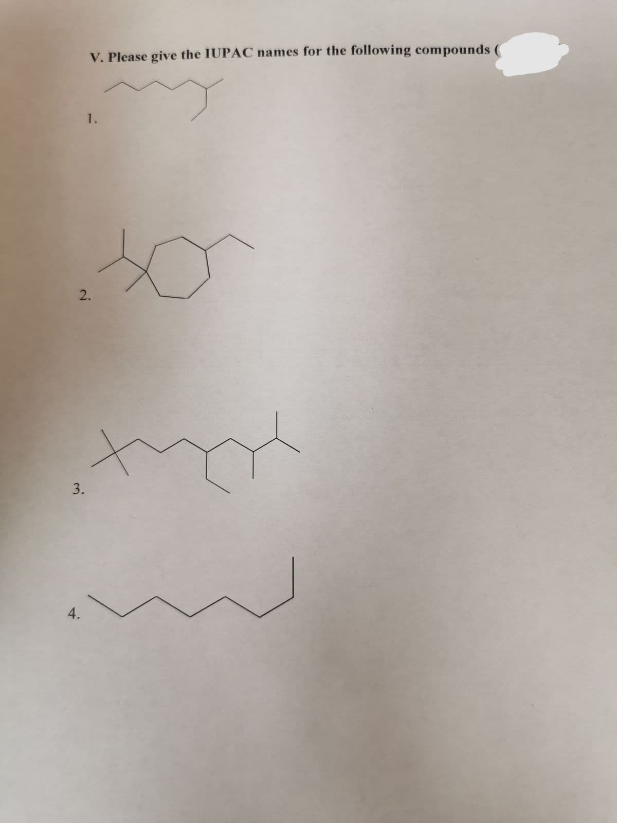 3.
V. Please give the IUPAC names for the following compounds
2.
4.
1.
+