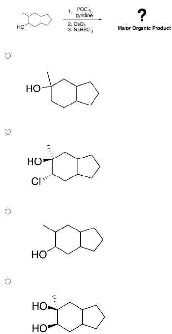 HO
НО
но-
CI
НО
но.
HO
1. POCl3
pyridine
2. 0504
3. NaHSO3
?
Major Organic Product