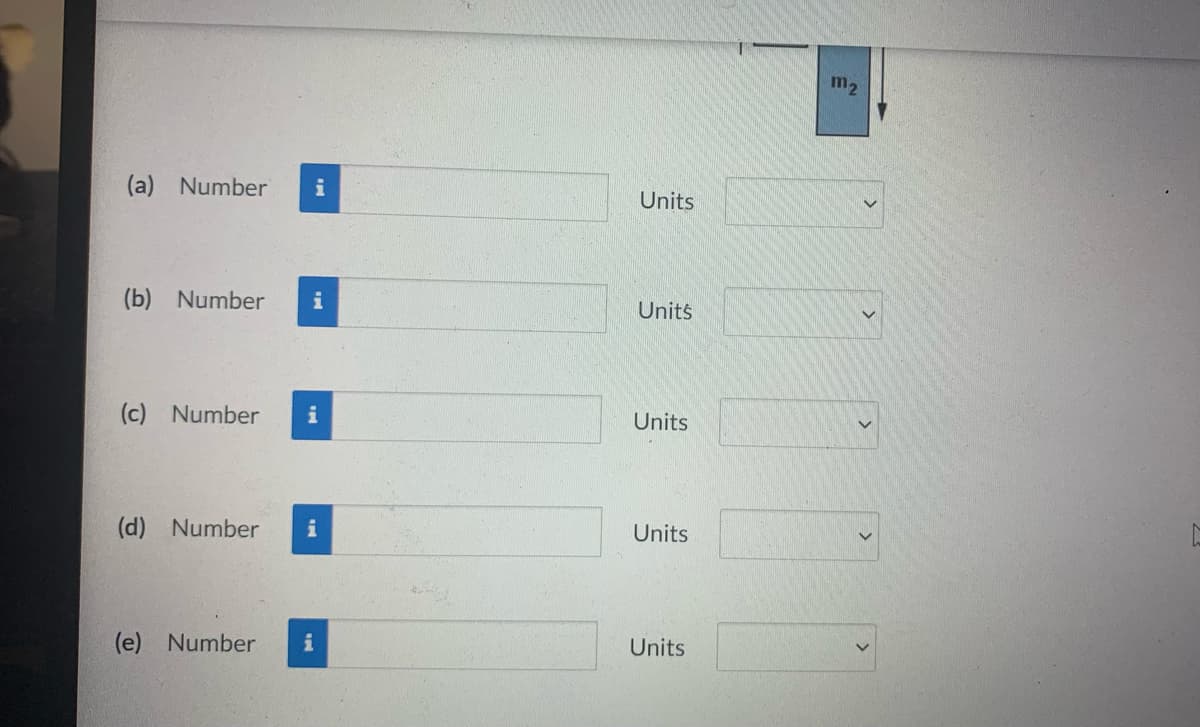 (a) Number i
(b) Number i
(c) Number i
(d) Number i
(e) Number i
Units
Units
Units
Units
Units
1₂
L