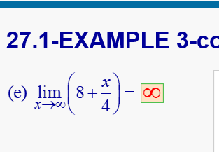 27.1-EXAMPLE 3-cc
(e) lim 8+
X→∞0
X
4
=
8