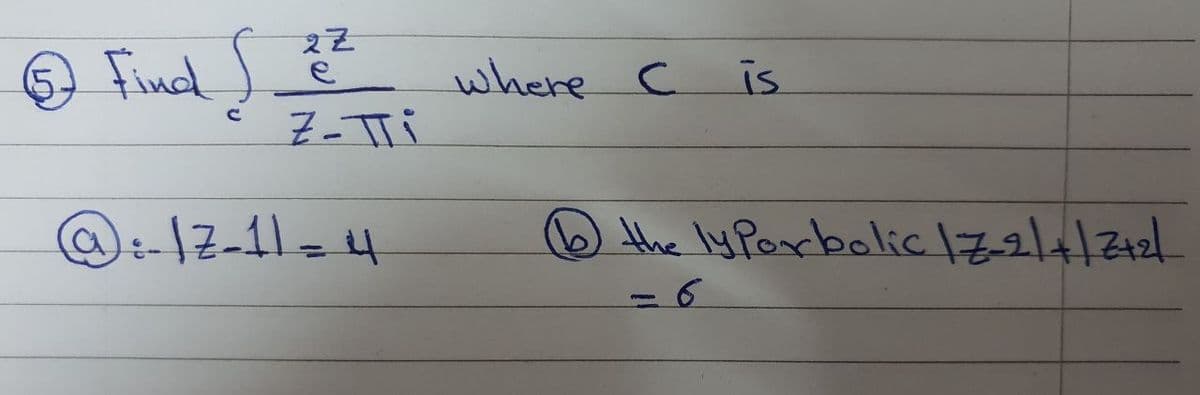 @ Find s
where C
is
7-TTi
the lyPorbolic 1Z-24/2121
%3D
=D6
