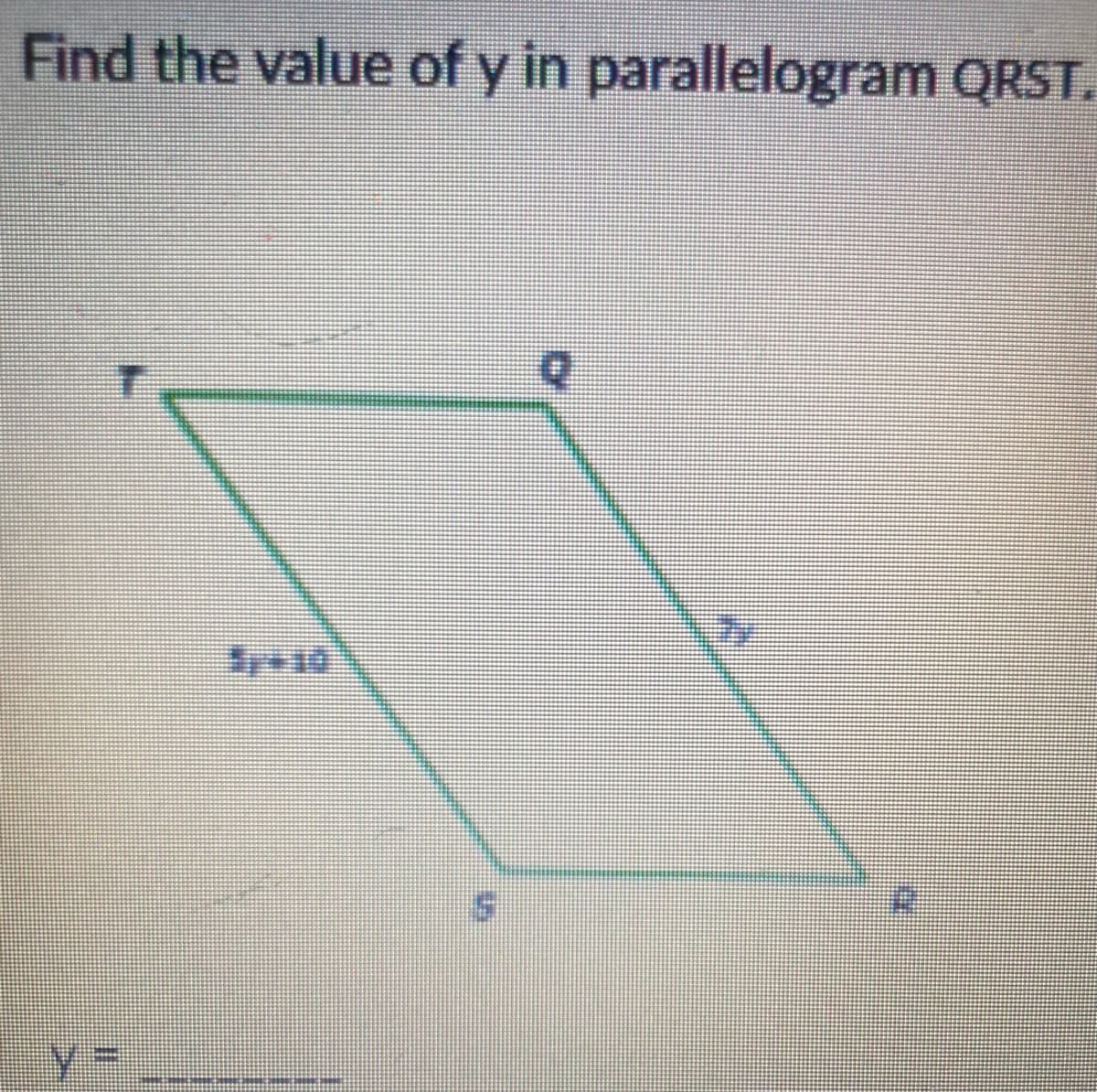 Find the value of y in parallelogram QRST.
