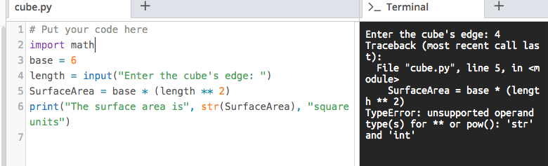 length = input("Enter the cube's edge: ")
