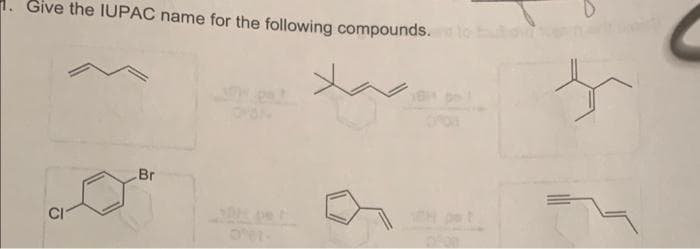 Give the IUPAC name for the following compounds.
9
-Br