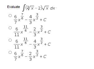 Evaluate ((x-2)/x dx :
x +C
+ C
+C
x² + C
+ min
/6
