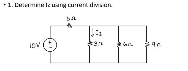 • 1. Determine Iz using current division.
lov
+
522
-n
Iz
3.2
W
62
हवन