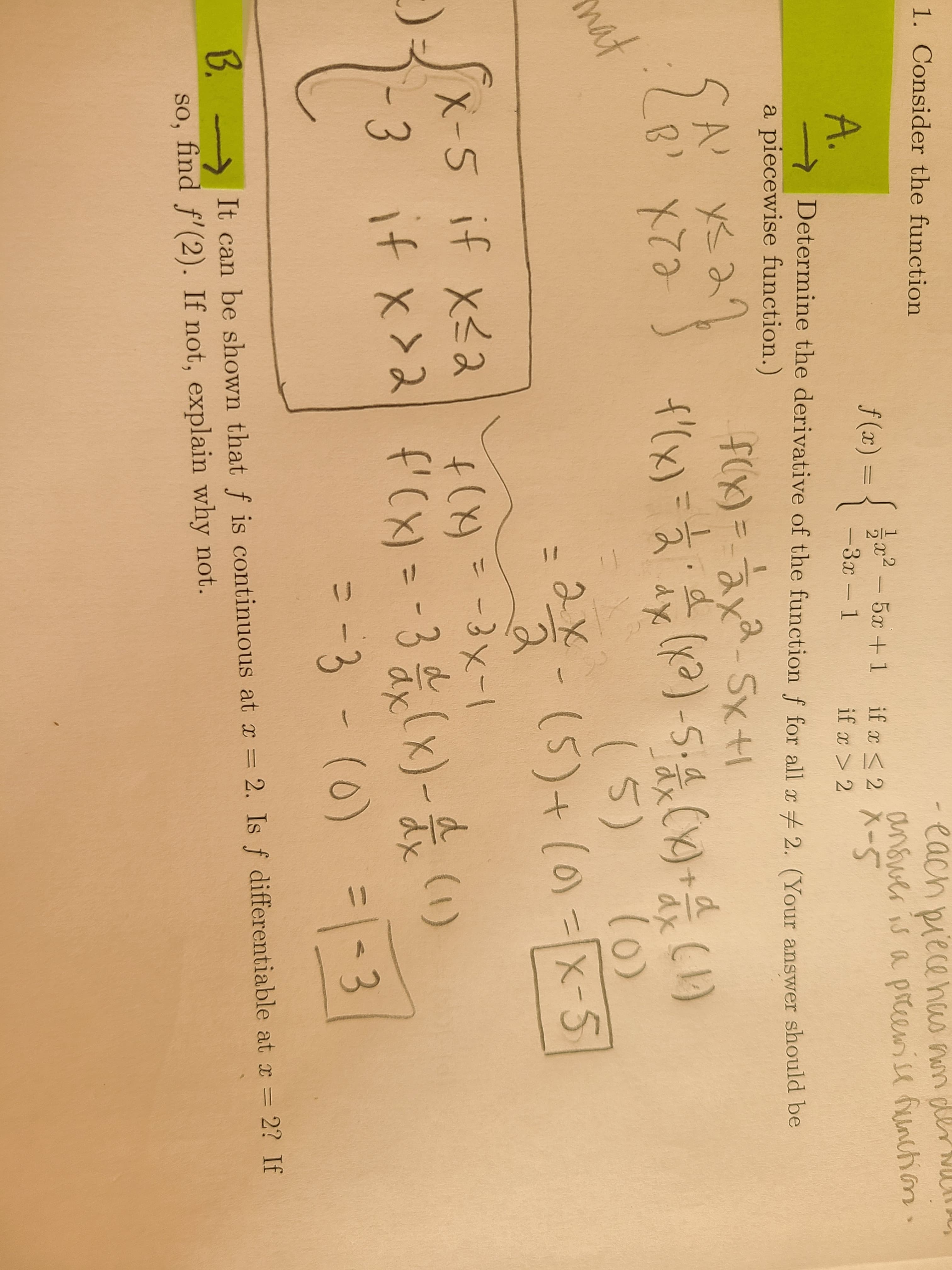 B.
so, find f'(2). If not, explain why not.
It can be shown that f is continuous at x = 2. Isf differentiable at x = 2? If
SO,
