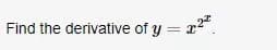 Find the derivative of y
