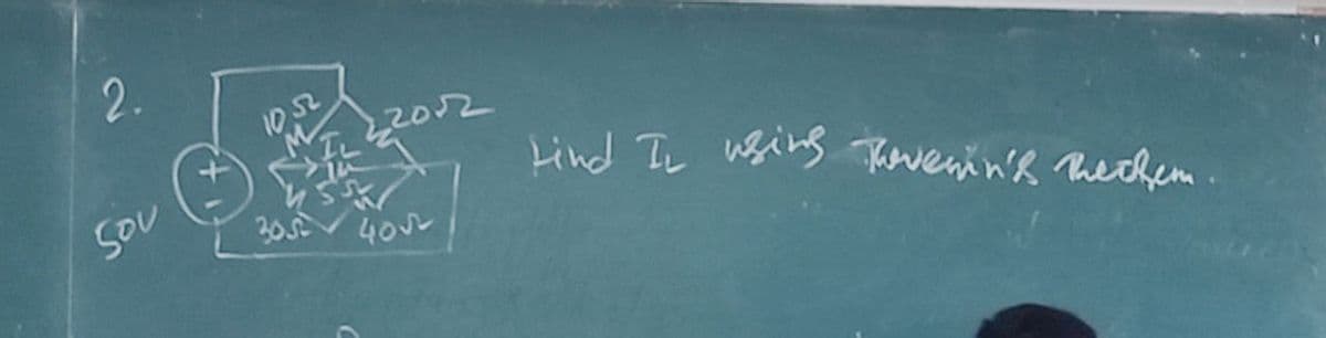 2.
10 52
22012
SOU
Lind Iv wging Thevenin'h Thethem.
36
40
