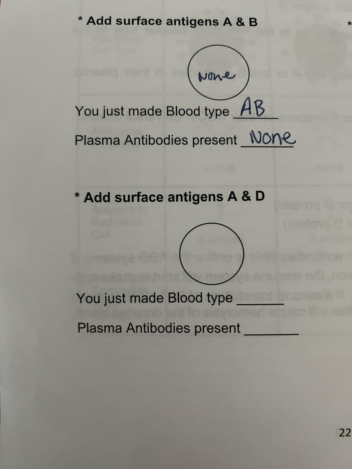 * Add surface antigens A & B
masią ierit n
None
You just made Blood type AB
Plasma Antibodies present None
* Add surface antigens A & D
teva 08
elitnu
mee
You just made Blood type
ob bril to aizviom
Plasma Antibodies present
(nielong Q10)
01
r
*
meri acuso ll
22