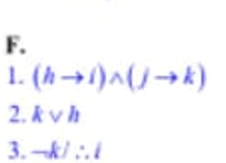 F.
1. (h→1)^(→k)
2. kvh
3. -k/
